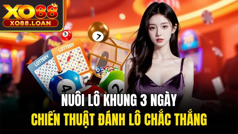 Nuôi lô khung 3 ngày